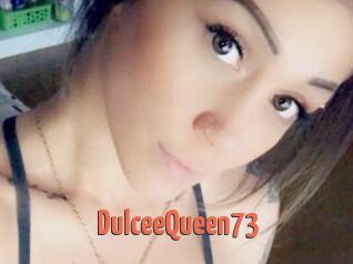 DulceeQueen73