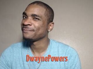 DwaynePowers