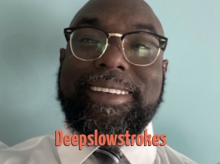 Deepslowstrokes