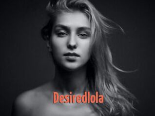 Desiredlola