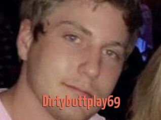 Dirtybuttplay69
