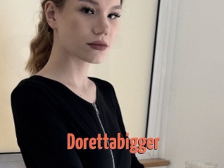Dorettabigger
