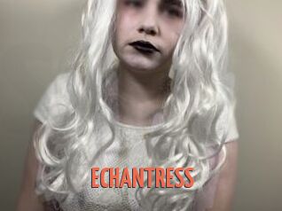 ECHANTRESS