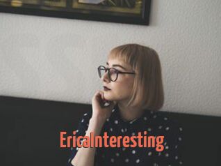 EricaInteresting