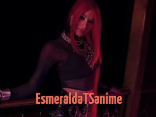 EsmeraldaTSanime