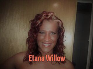 Etana_Willow