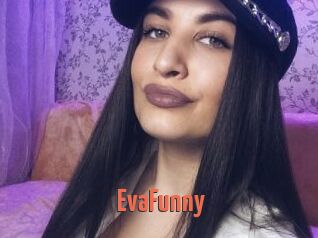EvaFunny