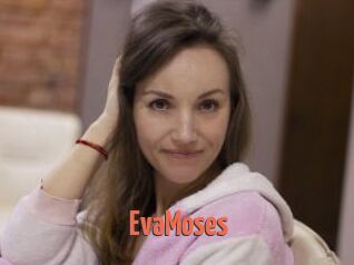 EvaMoses