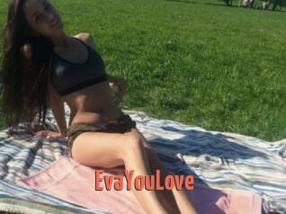 EvaYouLove