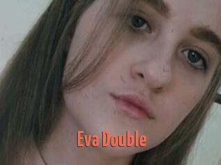 Eva_Double
