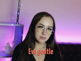 Eva_gentle