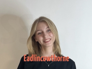 Eadlincawthorne