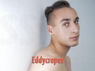 Eddycrepes
