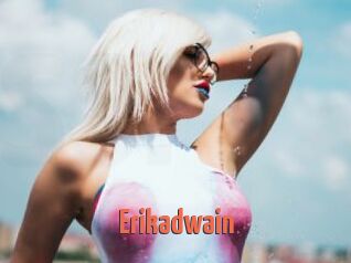 Erikadwain