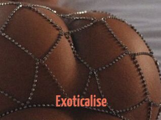 Exoticalise