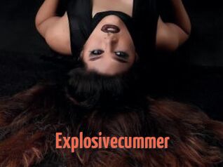 Explosivecummer