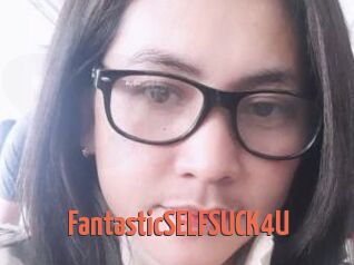 FantasticSELFSUCK4U