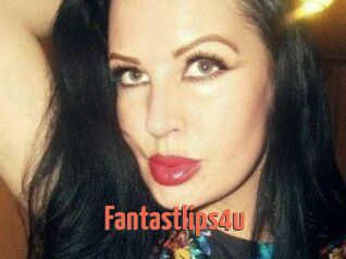 Fantastlips4u