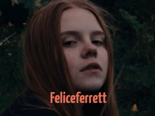 Feliceferrett