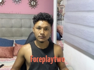 Foreplaytwo