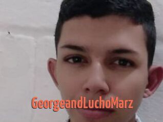 GeorgeandLuchoMarz