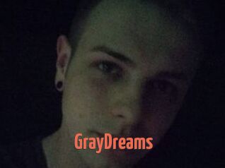 GrayDreams