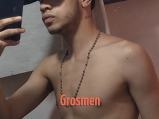 Grosmen
