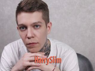 HarrySlim