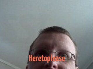 Heretoplease
