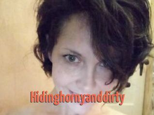 Hidinghornyanddirty