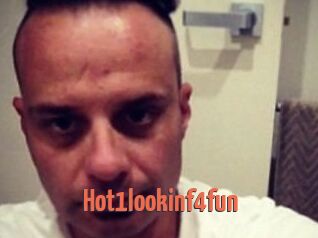 Hot1lookinf4fun