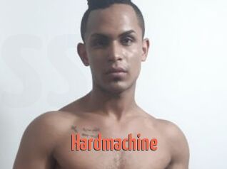 Hardmachine