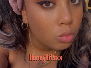Honeytitsxx