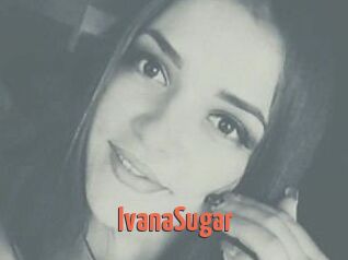 Ivana_Sugar