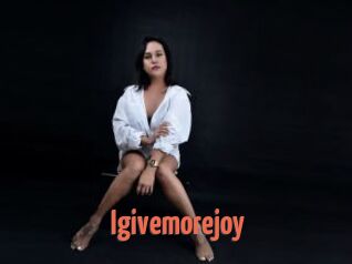 Igivemorejoy