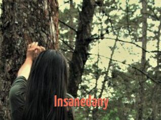 Insanedany