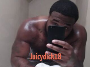 Juicydick18