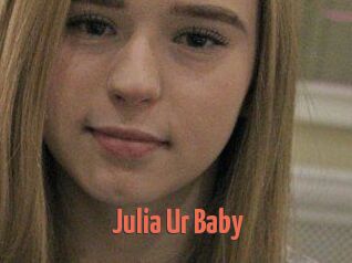 Julia_Ur_Baby