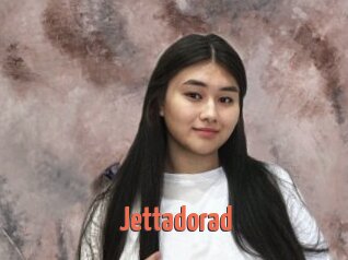 Jettadorad