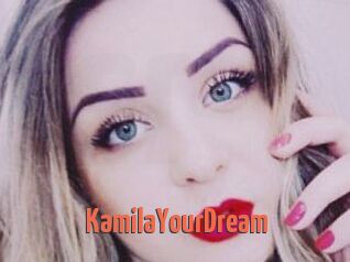 KamilaYourDream