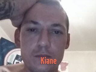 Kiane
