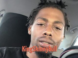 KingSkinnyBull