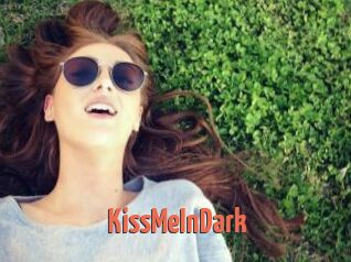 KissMeInDark