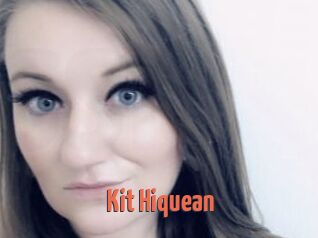Kit_Hiquean