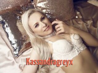 Kassandragreyx