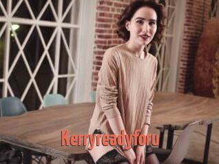 Kerryreadyforu