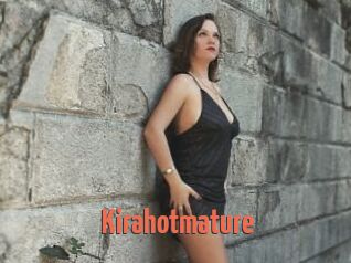 Kirahotmature