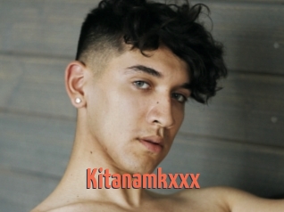 Kitanamkxxx