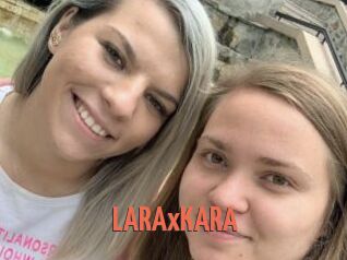LARAxKARA