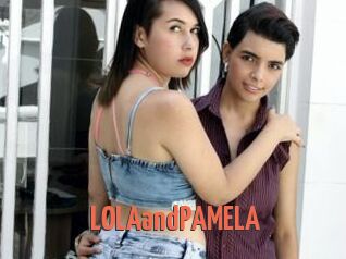 LOLAandPAMELA
